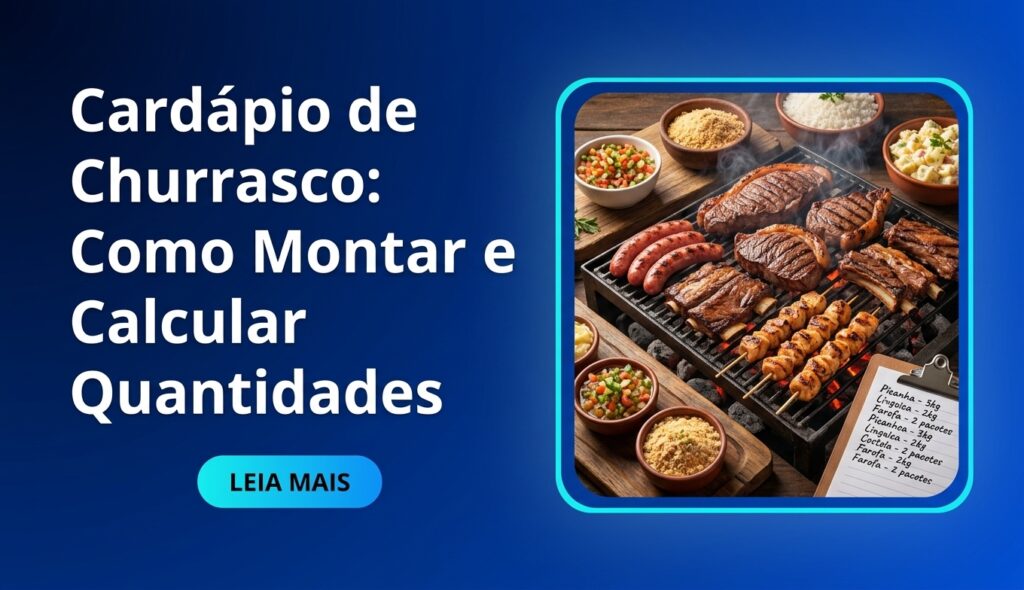 Cardápio de Churrasco Como Montar e Calcular Quantidades