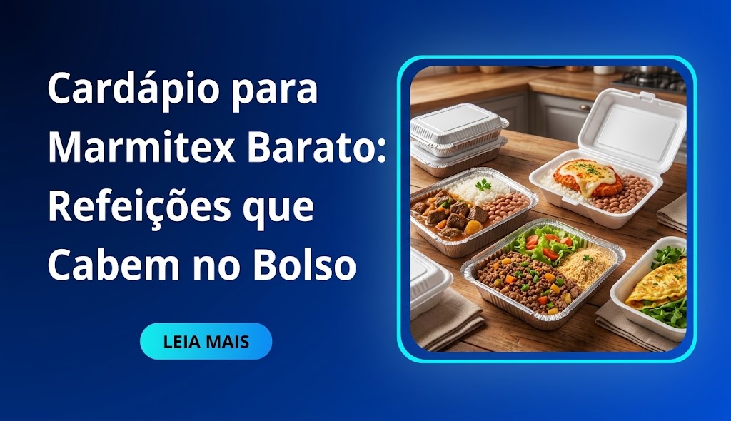 Cardápio para Marmitex Barato