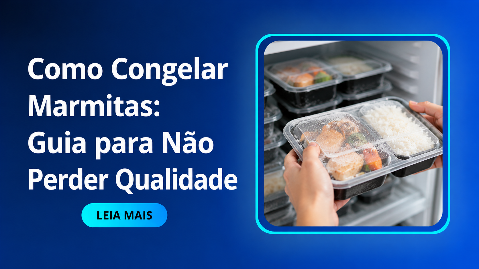 Como Congelar Marmitas