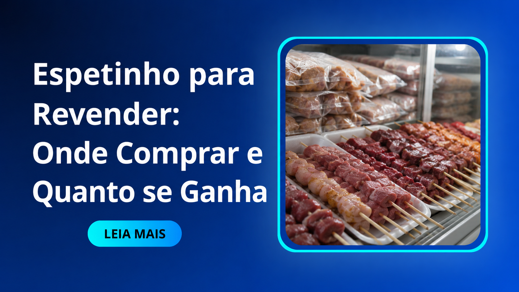 Espetinho para Revender