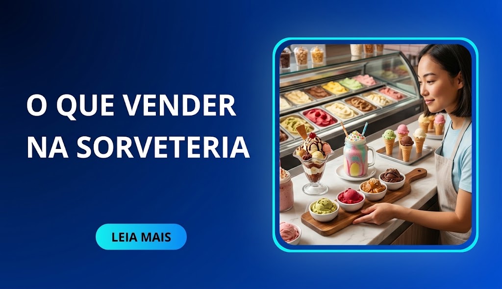 O que Vender na Sorveteria